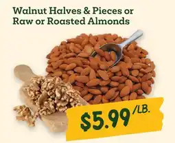 Sprouts Farmers Market Walnut Halves & Pieces or Raw or Roasted Almonds offer