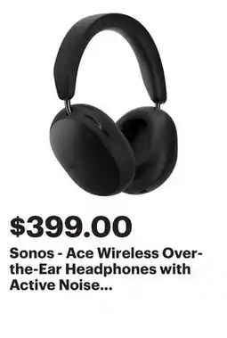 Best Buy Sonos - Ace Wireless Over-the-Ear Headphones with Active Noise Cancellation (Each) - Black offer