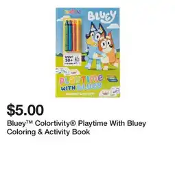 Five Below Bluey Colortivity Playtime With Bluey Coloring & Activity Book offer