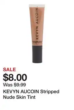 Marshalls KEVYN AUCOIN Stripped Nude Skin Tint offer