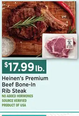 Heinen's Heinen's Premium Beef Bone-In Rib Steak offer