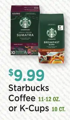 Heinen's Starbucks Coffee 11-12 OZ. or K-Cups 10 CT offer