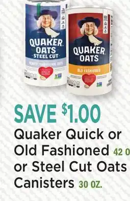 Heinen's Quaker Quick or Old Fashioned 42 OZ. or Steel Cut Oats Canisters 30 OZ offer