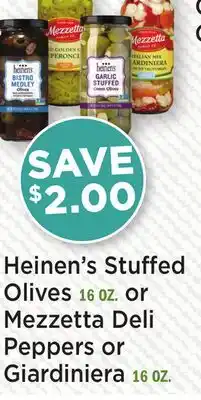 Heinen's Heinen's Stuffed Olives 16 OZ. or Mezzetta Deli Peppers or Giardiniera 16 OZ offer