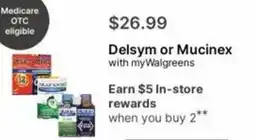 Walgreens Delsym or Mucinex offer