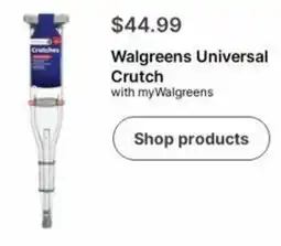 Walgreens Walgreens Universal Crutch offer