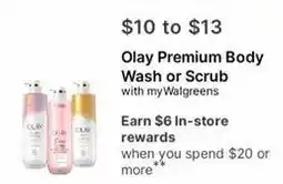 Walgreens Olay Premium Body Wash or Scrub offer