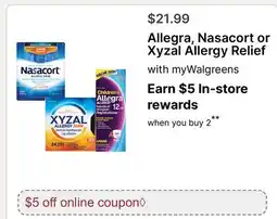 Walgreens Allegra, Nasacort or Xyzal Allergy Relief offer