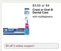 Walgreens Crest or Oral-B Dental Care offer