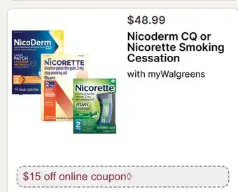 Walgreens Nicoderm CQ or Nicorette Smoking Cessation offer