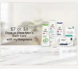 Walgreens Dove or Dove Men's Bath Care with myWalgreens offer
