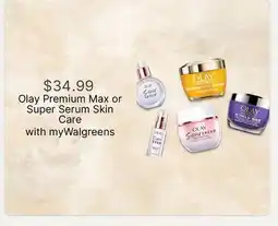 Walgreens Olay Premium Max or Super Serum Skin Care offer