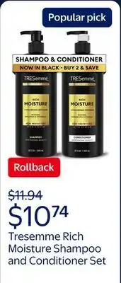 Walmart Tresemme Rich Moisture Shampoo and Conditioner Set, 28 oz 2 Count offer