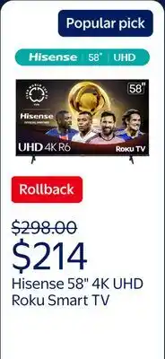 Walmart Hisense 58 Class 4K UHD LED LCD Roku Smart TV HDR R6 Series 58R6E3 offer