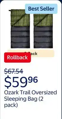Walmart (2 pack) Ozark Trail Oversized 30F Cool Weather Sleeping Bag offer