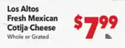 Vallarta Supermarkets Los Altos Fresh Mexican Cotija Cheese offer