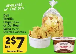 Albertsons Deli Tortilla Chips 14 oz. or Del Real Salsa 15 oz offer