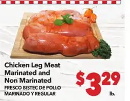 Vallarta Supermarkets Chicken Leg Meat Marinated and Non Marinated / FRESCO BISTEC DE POLLO MARINADO Y REGULAR offer