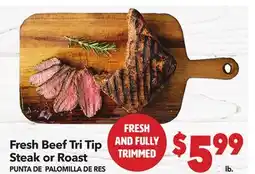 Vallarta Supermarkets Fresh Beef Tri Tip Steak or Roast / PUNTA DE PALOMILLA DE RES offer