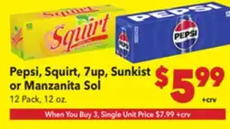 Vallarta Supermarkets Pepsi, Squirt, 7up, Sunkist or Manzanita Sol offer