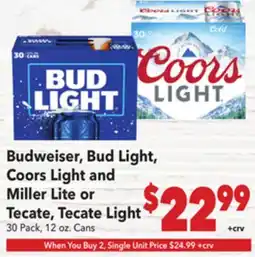 Vallarta Supermarkets Budweiser, Bud Light, Coors Light and Miller Lite or Tecate, Tecate Light offer