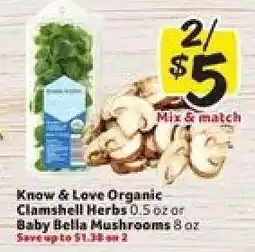 Winn Dixie Know & Love Organic Clamshell Herbs or Baby Bella Mushrooms offer