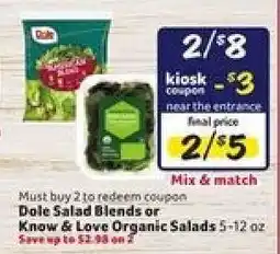 Winn Dixie Dole Salad Blends or Know & Love Organic Salads offer