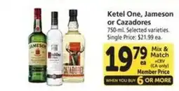 Safeway Ketel One, Jameson or Cazadores offer