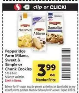 Safeway Pepperidge Farm Milano, Sweet & Simple or Chunk Cookies offer