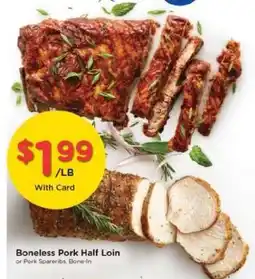 Kroger Boneless Pork Half Loin offer