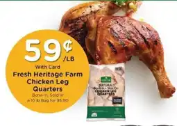 Kroger Fresh Heritage Farm Chicken Leg Quarters offer