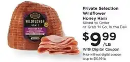 Kroger Private Selection Wildflower Honey Ham offer