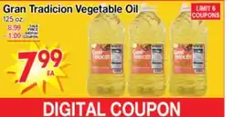 Superior Grocers Gran Tradicion Vegetable Oil offer