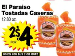 Superior Grocers El Paraiso Tostadas Caseras offer