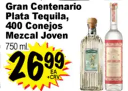 Superior Grocers Gran Centenario Plata Tequila, 400 Conejos Mezcal Joven offer