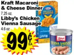 Superior Grocers Kraft Macaroni & Cheese Dinner 7.25 oz, Libby's Chicken Vienna Sausage 4.6 oz offer