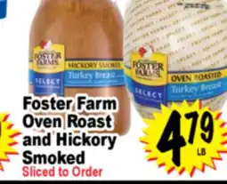 Superior Grocers Foster Farm Oven Roast and Hickory Smoked offer