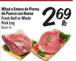 El Super Fresh Half or Whole Pork Leg Bone-In offer
