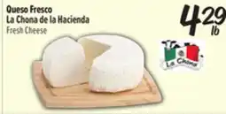 El Super Queso Fresco La Chona de la Hacienda offer