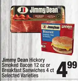 Super King Markets Jimmy Dean Hickory Smoked Bacon 12 oz or Breakfast Sanwiches 4 ct offer