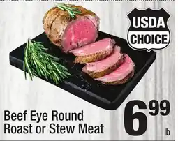 Super King Markets Beef Eye Round Roast or Stew Meat offer