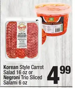 Super King Markets Korean Style Carrot Salad 16 oz or Negroni Trio Sliced Salami 6 oz offer