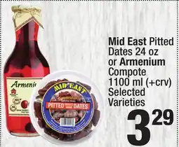 Super King Markets Mid East Pitted Dates 24 oz or Armenium Compote offer