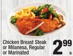 Super King Markets Chicken Breast Steak or Milanesa Regular or Marinated offer