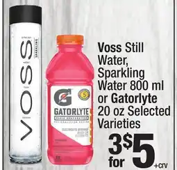 Super King Markets Voss Still Water, Sparkling Water 800 ml or Gatorlyte 20 oz offer