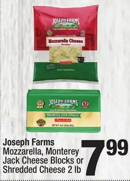 Super King Markets Joseph Farms Mozzarella, Monterey Jack Cheese Blocks or Shredded Cheese offer