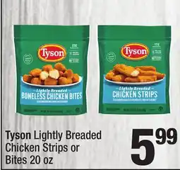 Super King Markets Tyson Lightly Breaded Chicken Strips or Bites offer