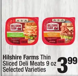 Super King Markets Hilshire Farms Thin Sliced Deli Meats offer