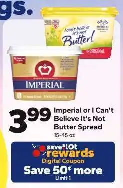 Save a Lot Imperial or I Can’t Believe It’s Not Butter Spread offer