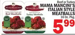 C Town MAMA MANCINI'S ITALIAN STYLE MEATBALLS offer